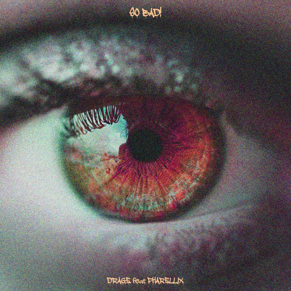 So Bad! (feat. Pharellix)