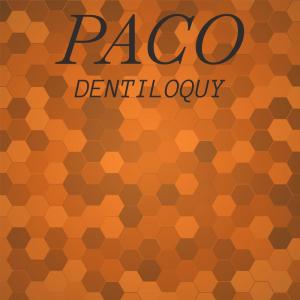 Various Artists的專輯Paco Dentiloquy