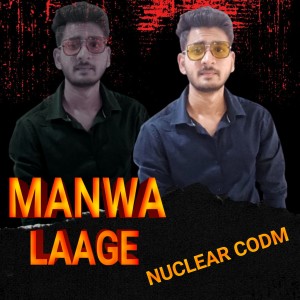 Dengarkan MANWA LAAGE lagu dari Nuclear Codm dengan lirik