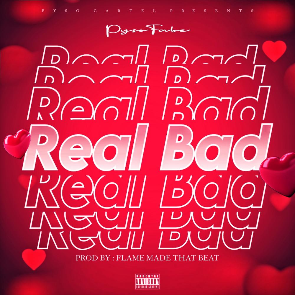 Real Bad (Explicit)