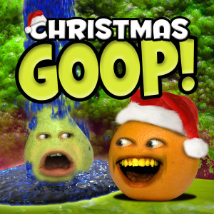 收聽Annoying Orange的Christmas Goop歌詞歌曲