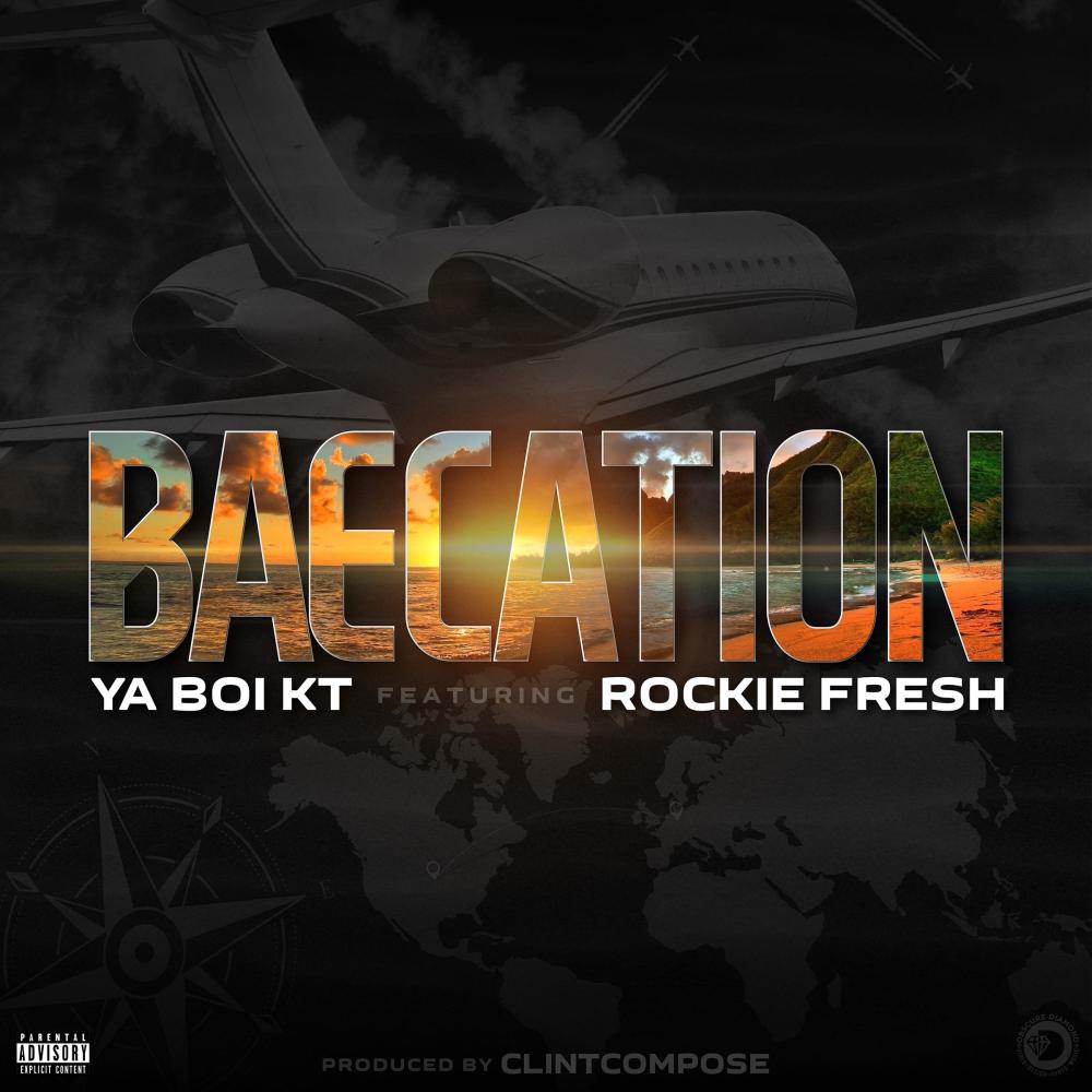 Baecation (feat. Rockie Fresh) (Explicit)