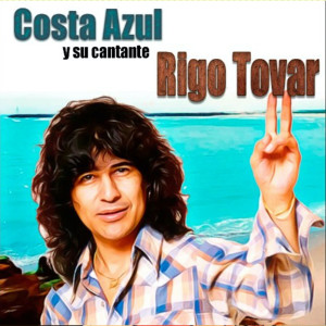 Rigo Tovar的專輯Costa Azul y Su Cantante