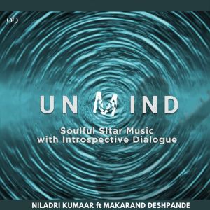 收聽Niladri Kumar的Unmind: Soulful Sitar Music with Introspective Dialogue歌詞歌曲