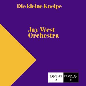 Jay West orchestra的專輯Die Kleine Kneipe