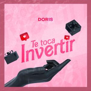 อัลบัม Te Toca Invertir (Explicit) ศิลปิน Doris