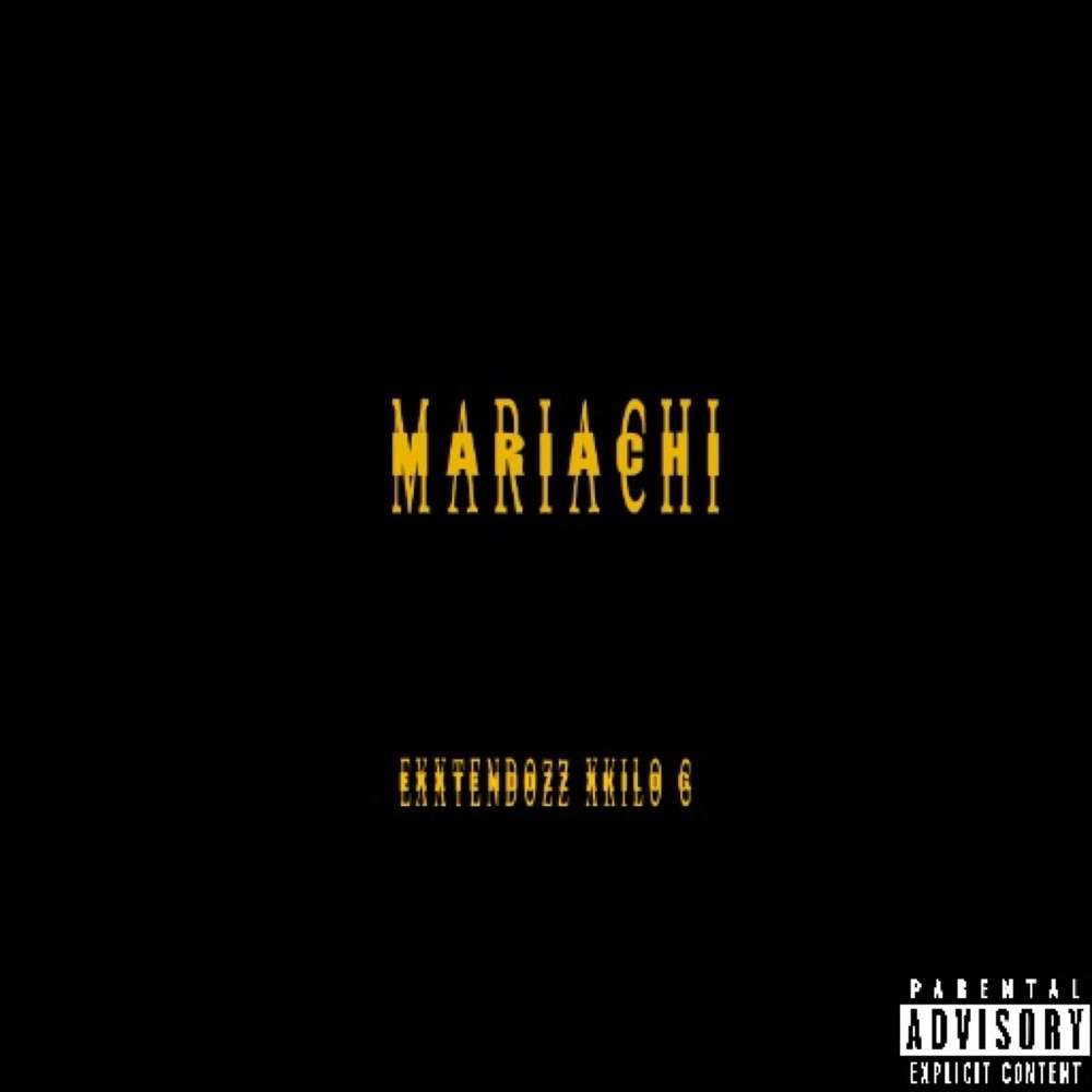 Mariachi (Explicit)