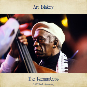 收听Art Blakey & The Jazz Messengers的Out of the Past (Remastered)歌词歌曲