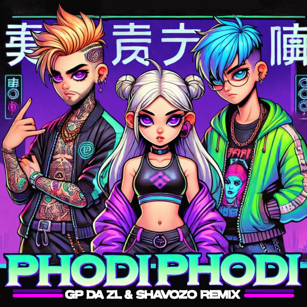 PHODI PHODI (GP DA ZL & Shavozo Remix|Explicit)
