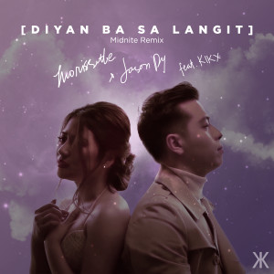 收聽Morissette的Diyan Ba Sa Langit (Midnite Remix)歌詞歌曲