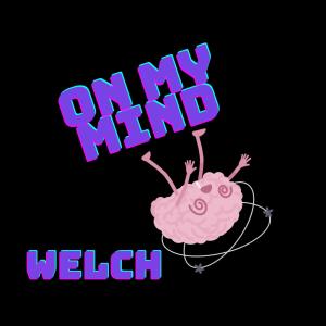 收聽Bobby Welch的onmymind歌詞歌曲
