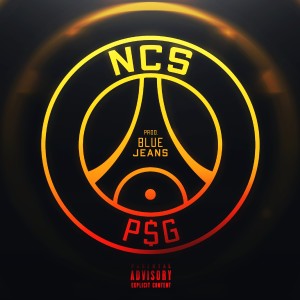 ดาวน์โหลดและฟังเพลง PSG (Explicit) พร้อมเนื้อเพลงจาก NCS