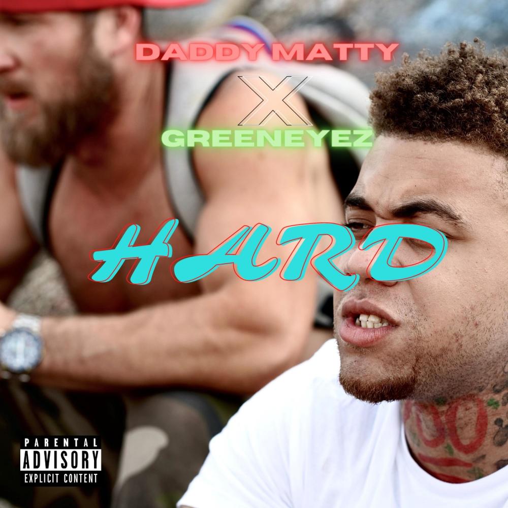 Hard (feat. GreenEyez) (Explicit)
