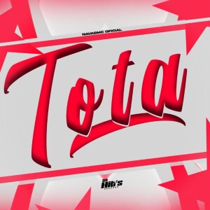 收听NavasMC Oficial的Tota (Explicit)歌词歌曲