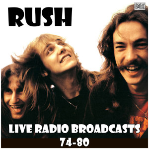 Album Live Radio Broadcasts 74-80 from Rush
