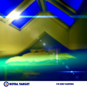 Dengarkan I'm Only Sleeping lagu dari Royal Target dengan lirik