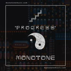 อัลบัม Progress ศิลปิน Monotone