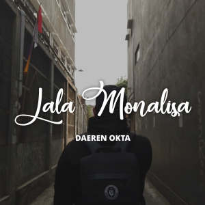 Album Lala Monalisa from Daeren Okta