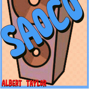 收聽Albert Taylor的Saoco歌詞歌曲