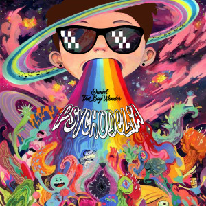 Album Psychodelia from Daniel The Boy Wonder