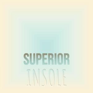 อัลบัม Superior Insole ศิลปิน Various