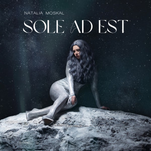 ดาวน์โหลดและฟังเพลง Sole ad est พร้อมเนื้อเพลงจาก Natalia Moskal