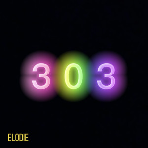 Listen to 303 song with lyrics from Elodie
