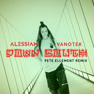 อัลบัม Down South (Pete Ellement Remix) (Explicit) ศิลปิน Alessiah