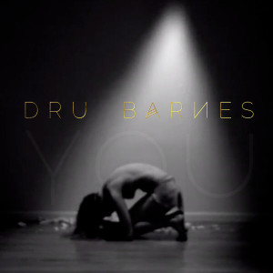 ดาวน์โหลดและฟังเพลง You พร้อมเนื้อเพลงจาก Dru Barnes