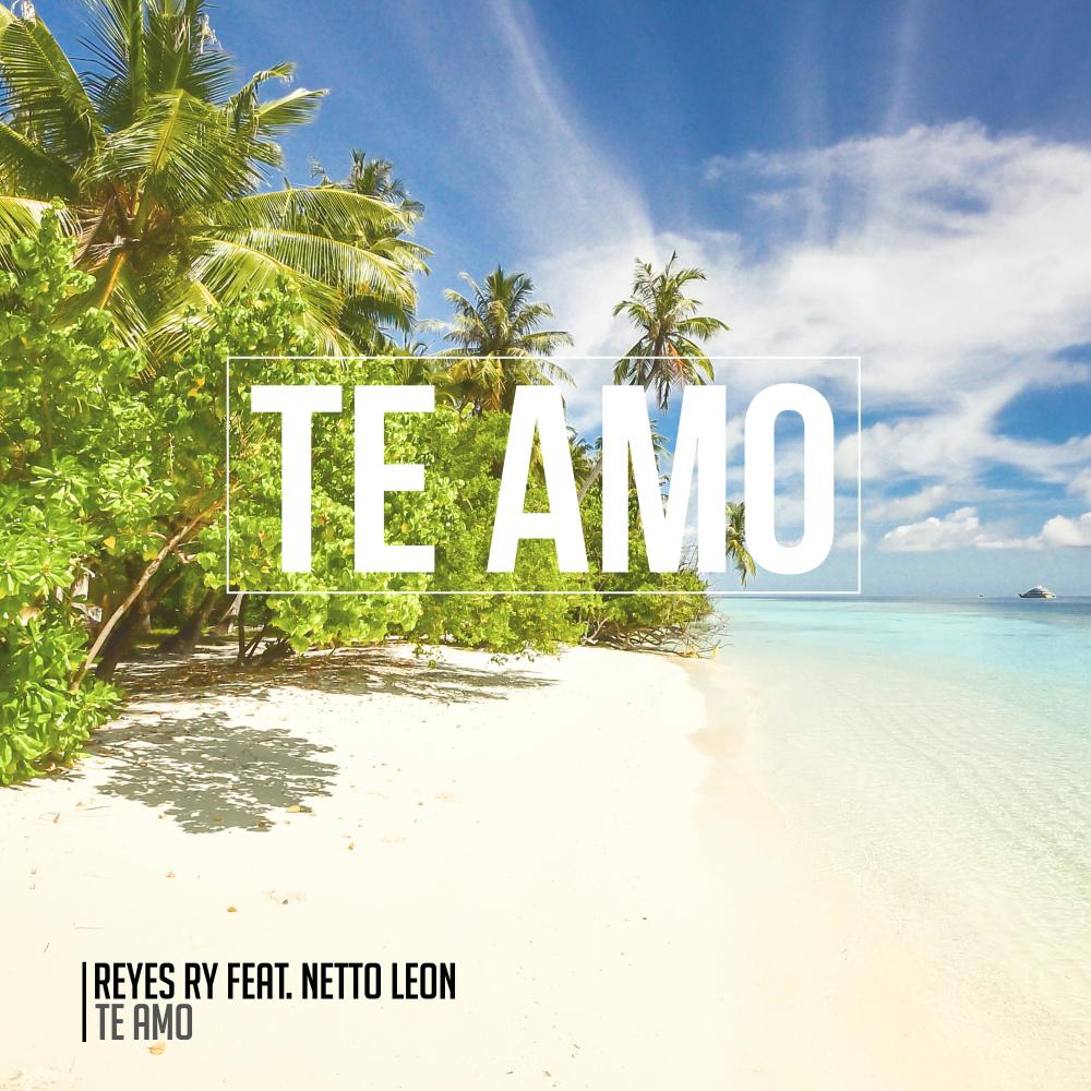 Te Amo (feat. Netto Leon)