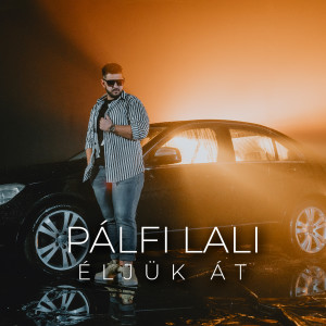 Album Éljük Át from Pálfi Lali