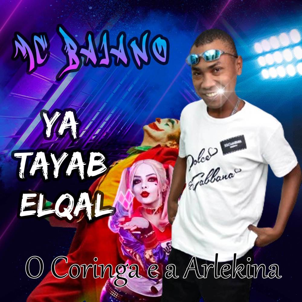 Ya Tayab Elqal O Coringa e a Arlekina (Remix)