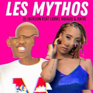 收听DJ Jackson的Les mythos歌词歌曲