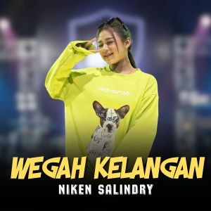 Dengarkan Wegah Kelangan lagu dari Niken Salindry dengan lirik