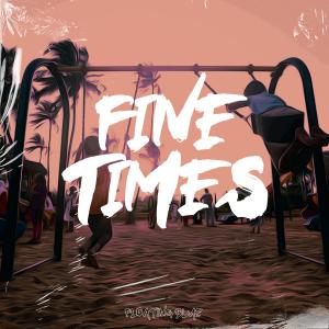 Listen to Fine Times song with lyrics from TikTok Guy
