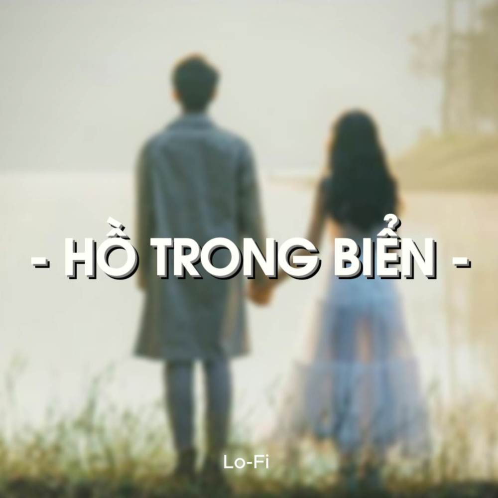 BEAT Hồ Trong Biển (Lofi)