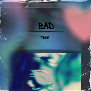Tdoe的專輯BAD
