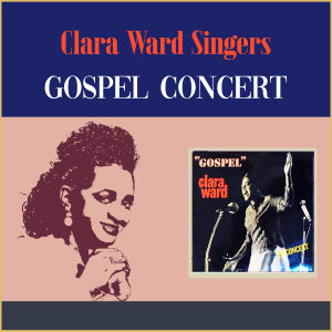 อัลบัม "Gospel" Concert ศิลปิน Clara Ward