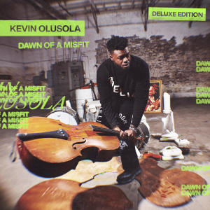 อัลบัม Dawn of a Misfit (Deluxe Edition) ศิลปิน Kevin Olusola