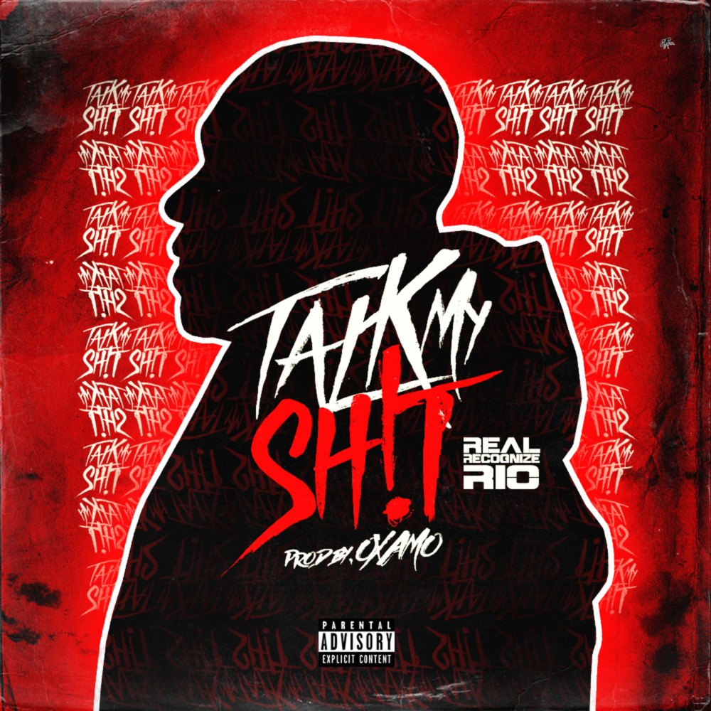 Talk My Sh!T (Explicit)