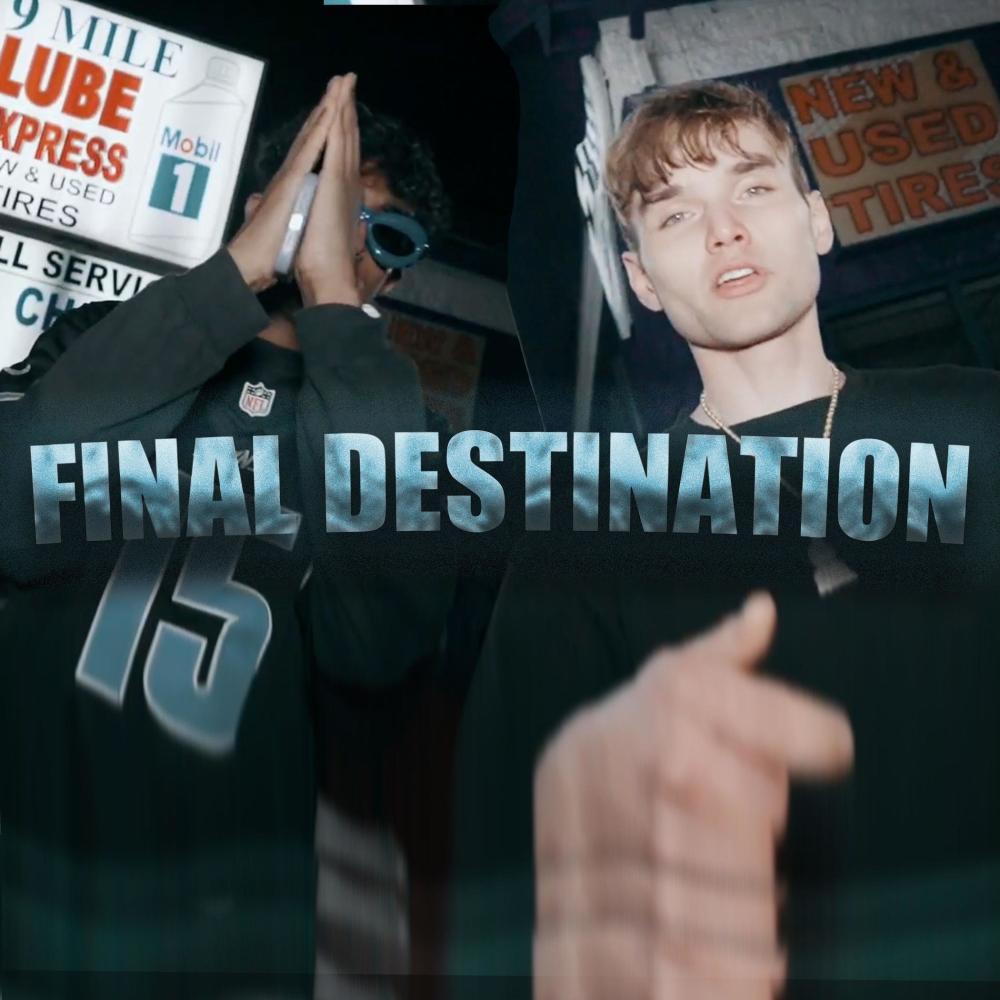 Final Destination (Explicit)