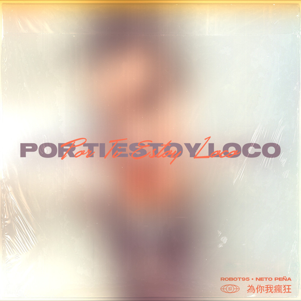 Por Ti Estoy Loco (Explicit)