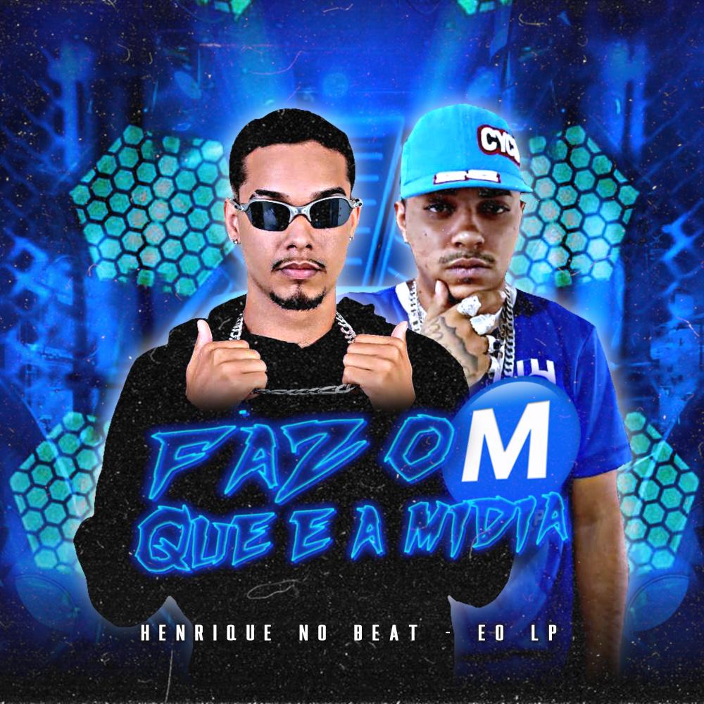 Faz o M Que É a Mídia (Explicit)