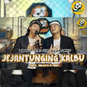 Dengarkan lagu Jejantunging Kalbu nyanyian Wahyu F Giri dengan lirik