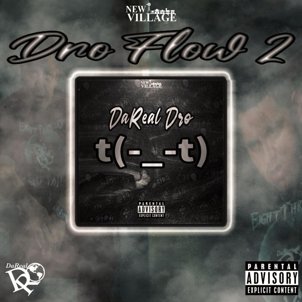 Dro Flow 2 (Explicit)