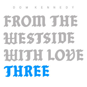 收听Dom Kennedy的Never Fold Intermission歌词歌曲