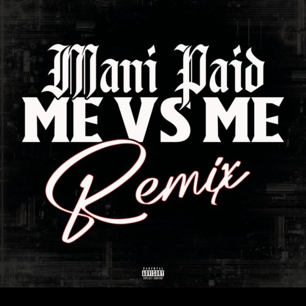 Me vs Me (Explicit)