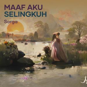Album Maaf Aku Selingkuh (Remastered 2022) from Sorga