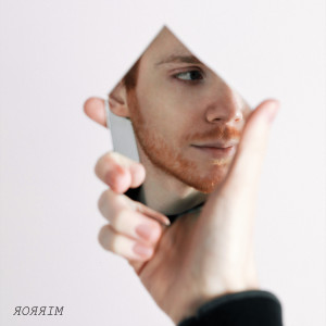 Album Mirror from Chase Goehring