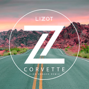 收聽LIZOT的Corvette (Vion Konger Remix)歌詞歌曲
